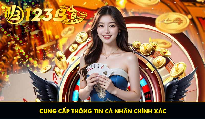 Cung cấp thông tin chính xác